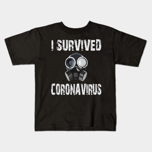 Funny trendy I survived coronavirus covid 19 gas protection mask Kids T-Shirt by AbirAbd